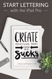 How To Start Hand Lettering With The Ipad Pro Lettering Tutorial Lettering Ipad Lettering