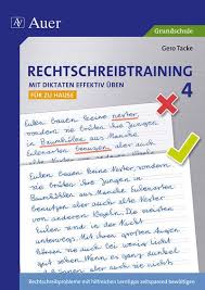 Substantivierte adjektive oder partizipien in festen wortgruppen wurden jetzt großgeschrieben: Rechtschreibtraining Mit Diktaten Effektiv Uben 4 Rechtschreibtraining Uben Training