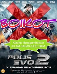 Berikan pengajaran kepada penerbit, pengarah bahkan pelakon yang berada dalam industri seni. People Are Boycotting Polis Evo 2 For Bad Portrayal Of Islam Hype Malaysia