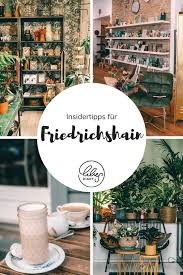 Friedrichshain Sehenswurdigkeiten Meine Lieblingsladen Im Kiez Berlin Urlaub Berlin Tipps Friedrichshain