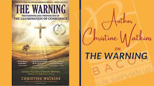 Christine watkins' the warning should be widely read and discerned seriously with an open mind. dr. The Warning Testimonies And Prophecies Of The Illumination Of Conscience With Christine Watkins Youtube