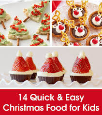 Quick Easy Christmas Food For Kids Christmas Recipes Easy Christmas Food Christmas Recipes For Kids