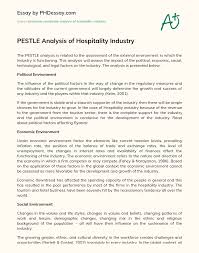 Businesses can't control external factors but must respond to them. Pestle Analysis Of Hospitality Industry Phdessay Com