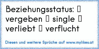 Beziehungsstatus Vergeben Single Verliebt X Ich