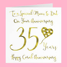 We have outlined some 35th wedding anniversary wishes, quoes, and messages for you to choose from. Mum And Dad Parents 35th Coral Anniversary Card To A Special Mum Dad