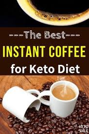 6 Best Instant Coffee Powders For Ketogenic Diet 2020 Reviews Ketovale Keto Coffee Recipe Coffee Diet Bulletproof Coffee Recipe