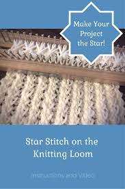 Loom knitting stitches spool knitting knifty knitter. Star Stitch Double Knit Loom Technique Loom Knitting Tutorial Loom Knitting Stitches Loom Knitting
