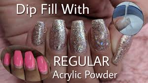 Acrylic nails are a quick way to get the long nails you've always wanted, but they're a commitment. Dip Fill With Regular Acrylic Powder Youtube