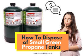 How can i make my propane last longer? How To Dispose Of Small Green Propane Tanks 1 Lb Cylinders