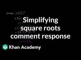 Square root of 123 definition the square root of 123 in mathematical form is written with the radical sign like this √123. Simplifying Square Roots Variables Algebra Video Khan Academy