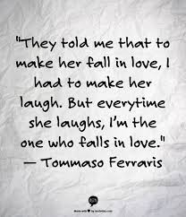 Find the best laugh out loud quotes, sayings and quotations on picturequotes.com. Make Her Laugh Quotes Quotesgram