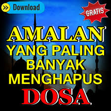 Syirik (menyekutukan allah swt) salah satu perbuatan dosa dalam islam yakni syirik yang berarti syarikat atau sekutu. Download Kumpulan Amalan Penghapus Dosa Besar Menurut Islam Free For Android Kumpulan Amalan Penghapus Dosa Besar Menurut Islam Apk Download Steprimo Com