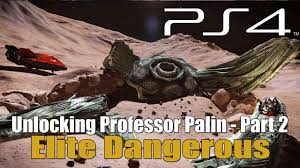 Elite Dangerous Unlocking Professor Palin Sirius Permit Youtube