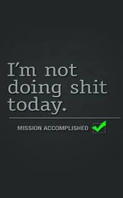 I Took The Day Off Inspirational Quotes Funny Quotes Day Off Quotes
