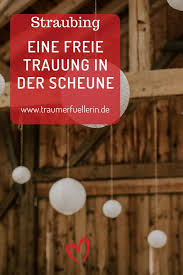 Scheunenhochzeit Perfekte Freie Trauung In Straubing Scheunen Hochzeit Uberraschung Hochzeit Und Uberraschungshochzeit