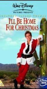 I Ll Be Home For Christmas 1998 Christmas Movies Holiday Movie Family Movies