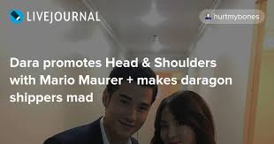How do you get a dragon in minecraft? Dara Promotes Head Shoulders With Mario Maurer Makes Daragon Shippers Mad