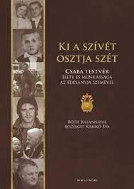 Így lett a kilométerekből belső utazás, és így született meg útközben csaba testvér füveskönyve. Konyv Ki A Szivet Osztja Szet Bojte Csaba Kariko Eva