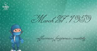 19 Fun Birthday Facts About March 27 1959 You Must Know Who Shares My Birthday Birthday Fun Its My Birthday