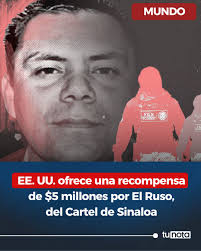 🔴Jesús Alexandro Sánchez, lidera Los Rusos, el brazo armado de La Mayiza,  una facción del Cartel de Sinaloa👇  https://www.tunota.com/mundo/ee-uu-ofrece-una-recompensa-de-cinco-millones-de-dolares-por-el-ruso-del-cartel-de-sinaloa-2025-09-16  ...