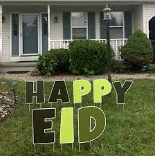 Epic print concepts makes custom signs and yard card products from the best materials in tallahassee, fl. Happy Eid Letters Yard Signs E Rayyan