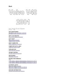 Adaptations depend on factors such as legal requirements, taxation, and. 2001 System Wiring Diagrams Volvo V40 Air Technosolution