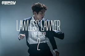 Right click and choose save link as. Lawless Lawyer Live Recap Episode 2 Updated Drama Milk