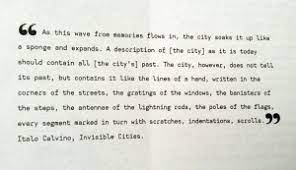 9 invisible cities famous quotes: Calvino Quote Cities Memory Field Recordings Sound Map Sound Art