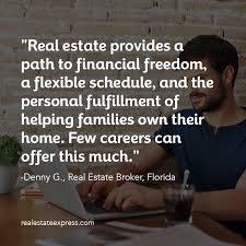 If you have ever dreamed about becoming a real estate agent in florida, you are not alone. 7 Reasons Why People Choose Real Estate Careers Real Estate Express