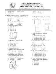 Penjelasan penggunaan alat dan bahan. Contoh Soal Dan Jawaban Gambar Teknik Kelas 10 Semester 2 Ilmusosial Id