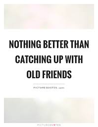 Old Friends Quotes Art Gallery