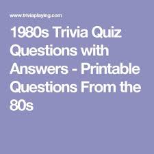 Oct 25, 2021 · whether you're getting ready to take part in a trivia night or setting up a contest of your own, these 80's trivia questions and answers will give you a competitive edge. 1980s Trivia Quiz Questions With Answers Printable Questions From The 80s Trivia Quiz Questions Trivia Questions And Answers Trivia Questions