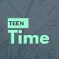Tween/Teen Time event image