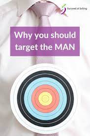 Improve Your Man Hunting Immediately To Win Big Sales Big Sale Sales People Business Advice