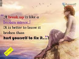 Maybe you would like to learn more about one of these? Quotes About Break Up English 19 Quotes