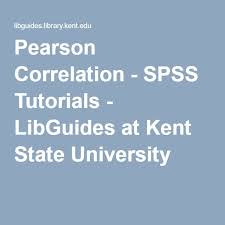 Pearson Correlation Spss Tutorials Linear Relationships Tutorial Spss Statistics