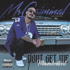 Album Don T Get Me Misunderstood Mr Criminal Qobuz Download And Streaming In High Quality
