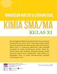 Maybe you would like to learn more about one of these? Jual Buku Ringkasan Materi Dan Latihan Soal Kimia Kelas Xi Sma Ma Kurikulum 2013 Oleh Erzi Khalifa Rizki S Pd Gramedia Digital Indonesia