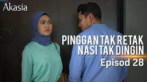 Peribahasa ini maknanya adalah dua kubu yang saling tidak menginginkan satu sama lain. Highlight Episod 28 Pinggan Tak Retak Nasi Tak Dingin Youtube