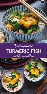 vietnamese turmeric fish with dill and noodles cha ca la vong delightful plate recipe vermicelli recipes asian recipes recipes