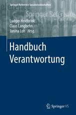 Dem wortsinn nach bezeichnet verantwortung eine dreistellige relation: Handbuch Verantwortung Ludger Heidbrink Springer