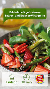 Schnell Einfach Spargel Und Erdbeer Vinaigrette Lidl Kochen Rezept Erdbeer Vinaigrette Vinaigrette Spargel