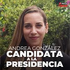 Urgente ¡ANDREA GONZÁLEZ OFICIALIZA SU CANDIDATURA PARA LAS ELECCIONES  PRESIDENCIALES DEL 2025! La excandidata a la Vicepresidencia Andrea  González quien fue binomio de Fernando Villavicencio, dio a conocer su  postulación para las