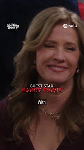Reunited in a different world! Nancy Travis will be guest starring in  tonight's episode of Shifting Gears at 8/7c