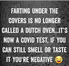 Find a rapid pcr, antigen or antibody testing locations near you with results in 72 hours or less. Farting Under The Covers Is No Longer Called A Dutch Oven It S Now Ir Covid Test If You Can Still Smell Or Taste It You Re Negative Memes Video Gifs