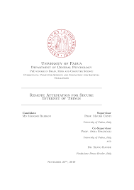 University of Padua Remote Attestation for Secure Internet of Things