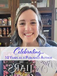 My 10 Year Anniversary as a Published Author!