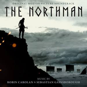 The Northman (Original Motion Picture Soundtrack) - Album by Robin Carolan  | Spotify