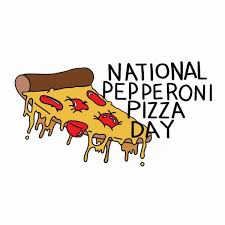 celebrate national pepperoni pizza day