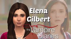 The Sims 4 CAS: Elena Gilbert